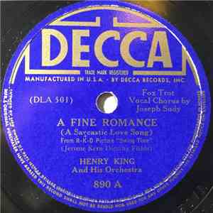 Henry King And His Orchestra - A Fine Romance / The Way You Look Tonight download flac