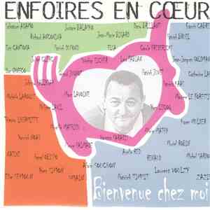 Les Enfoirés - Bienvenue Chez Moi download flac