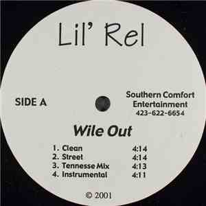 Lil' Rel - Wile Out download flac
