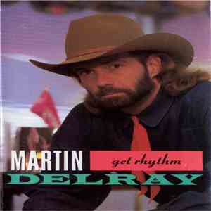 Martin Delray - Get Rhythm FLAC album