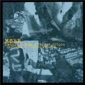 MSBR - Metal Stricken Terror Action - Dedicated To Richard Rupenus download flac