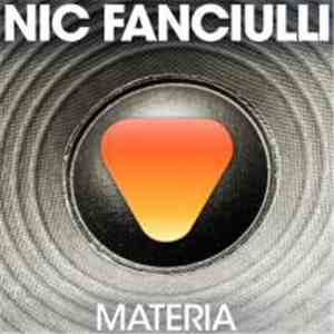 Nic Fanciulli - Materia download flac