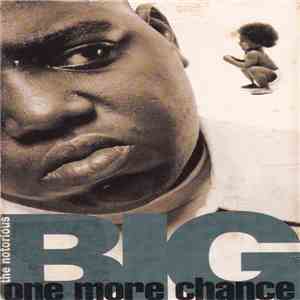 Notorious B.I.G. - One More Chance download flac
