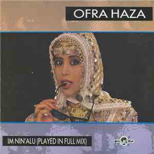 Ofra Haza - Im Nin'Alu (Played In Full Mix) download flac