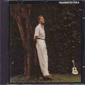 Paulinho Da Viola - Eu Canto Samba download flac