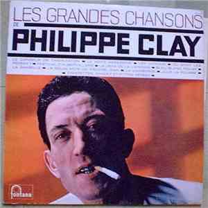 Philippe Clay - Les Grandes Chansons download flac