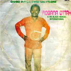 Rogana Ottah & His Black Heroes International - Oshio Super Two "Onyeloni" download flac