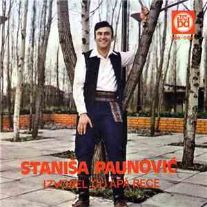 Staniša Paunović - Izvorel Cu Apă Rece download flac