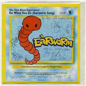 The Clint Boon Experience - Do What You Do (Earworm Song) download flac