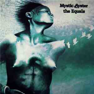 The Equals - Mystic Syster download flac