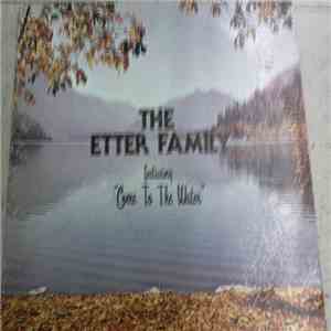 The Etter Family - Come To The Water download flac