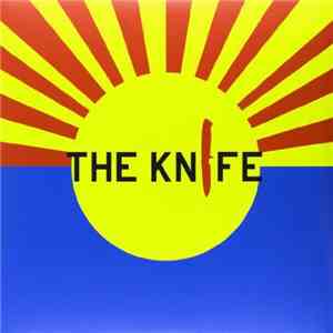The Knife - The Knife download flac