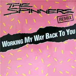The Spinners - Working My Way Back To You (Remix) download flac