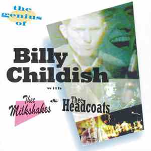 Thee Headcoats / Thee Milkshakes - The Genius Of Billy Childish download flac