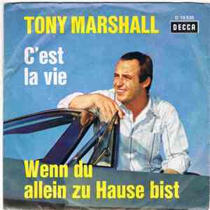 Tony Marshall - C'est La Vie / Wenn Du Allein Zu Hause Bist download flac