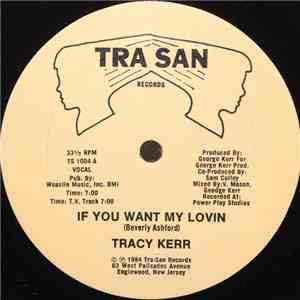 Tracy Kerr - If You Want My Lovin download flac