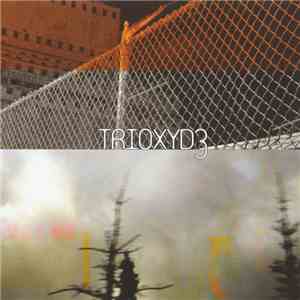 Trioxyde - TRIOXYD3 download flac