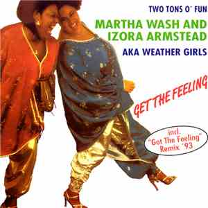 Two Tons - Two Tons: Martha Wash & Izora Armstead - Get The Feeling download flac