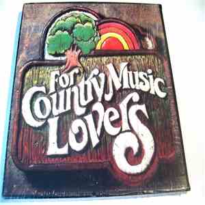 Various - For Country Music Lovers download flac