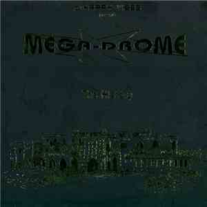 Various - Mega-Drome The History download flac
