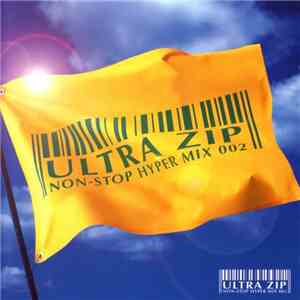Various - Ultra Zip Non-Stop Hyper Mix 002 download flac