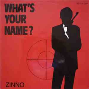 Zinno - What's Your Name? download flac