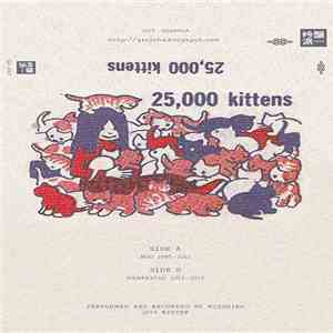 25,000 Kittens - 25,000 Kittens download flac