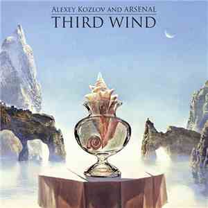 Alexey Kozlov And Arsenal - Third Wind download flac