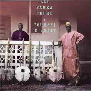 Ali Farka Touré & Toumani Diabaté - Ali And Toumani download flac