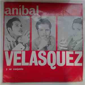 Aníbal Velásquez Y Su Conjunto - Aníbal Velásquez Y Su Conjunto download flac