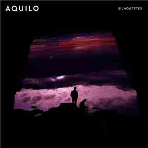 Aquilo - Silhouettes download flac