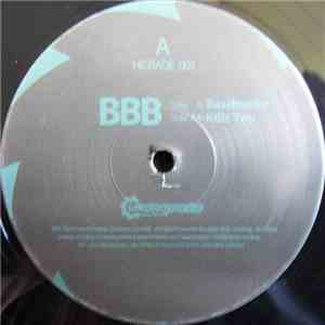 BBB - Bassbuster / Killz You download flac