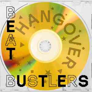 Beatbustlers - Hangover download flac
