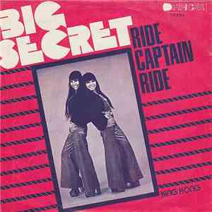 Big Secret - Ride Captain Ride download flac