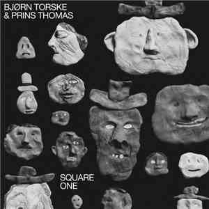 Bjørn Torske & Prins Thomas - Square One download flac