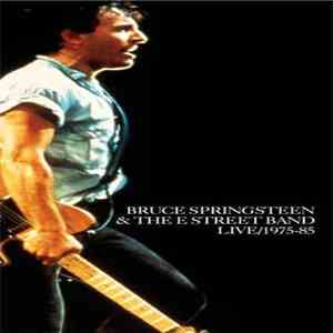 Bruce Springsteen & The E-Street Band - Live / 1975-85 download flac