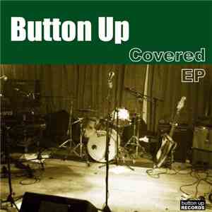 Button Up - Covered download flac