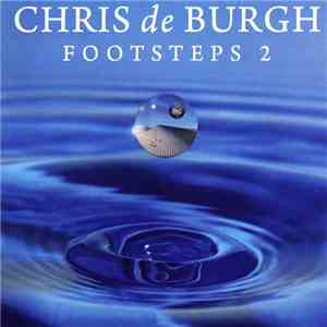 Chris de Burgh - Footsteps 2 download flac