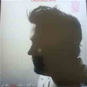Christopher Denny - If The Roses Don't Kill Us download flac