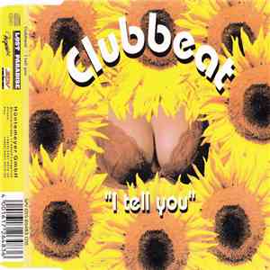 Clubbeat - I Tell You download flac