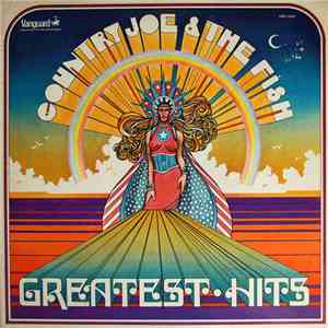 Country Joe & The Fish - Greatest Hits download flac