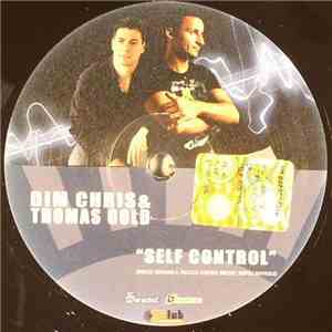 Dim Chris & Thomas Gold - Self Control download flac