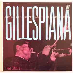 Dizzy Gillespie And His Orchestra - Gillespiana download flac
