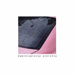 Dominic Pierce - Over Xtra download flac