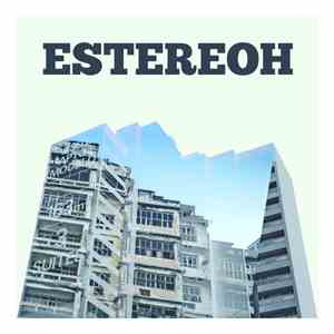 Estereoh - Estereoh download flac