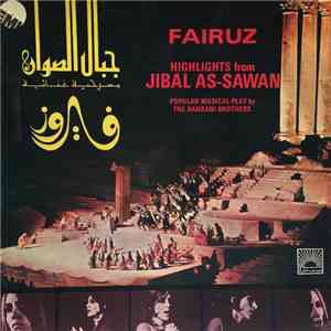 فيروز = Fairuz - جبال الصوان = Jibal As-Sawan Highlights download flac