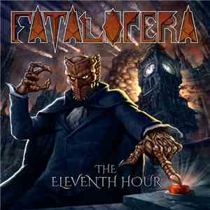 Fatal Opera - The Eleventh Hour download flac