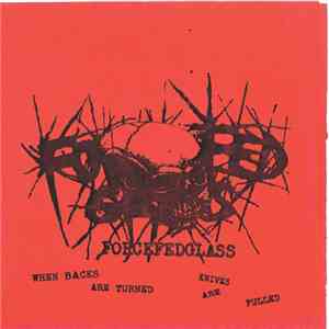 Forcefedglass - When Backs Are Turned Knives Are Pulled download flac