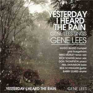 Gene Lees - Yesterday I Heard The Rain download flac