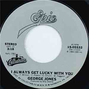 George Jones  - I Always Get Lucky With You / Tennessee Whiskey download flac